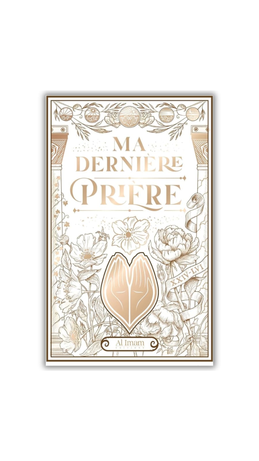 Ma dernière prière - Editions Al Imam