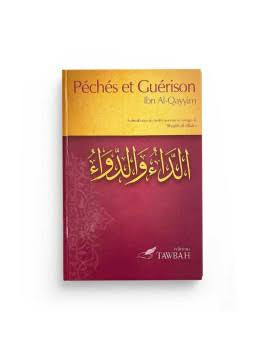 Péchés et guérison - Ibn Al-Qayyim Al-Jawziyya - Tawbah